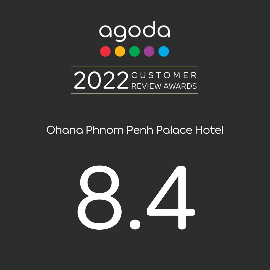 Ohana Phnom Penh Palace Hotel Customer Review Awards Agoda 2022